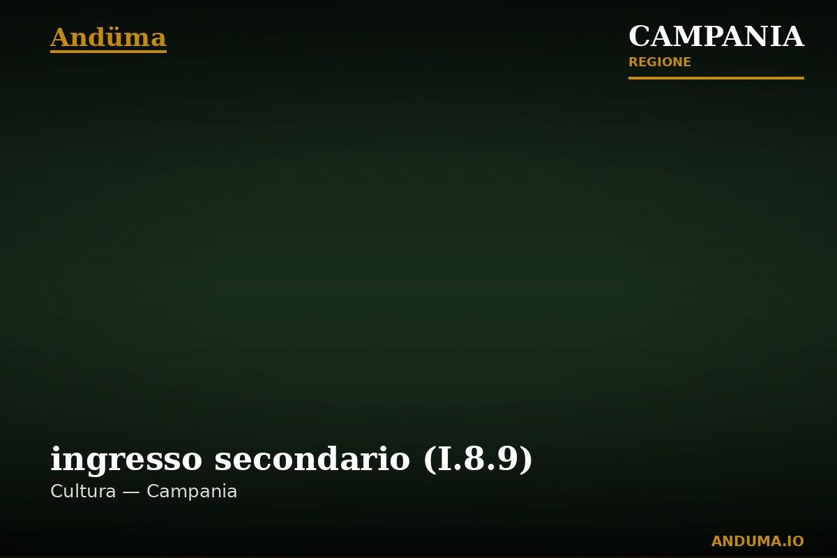 ingresso secondario (I.8.9) — Punto di interesse , Napoli