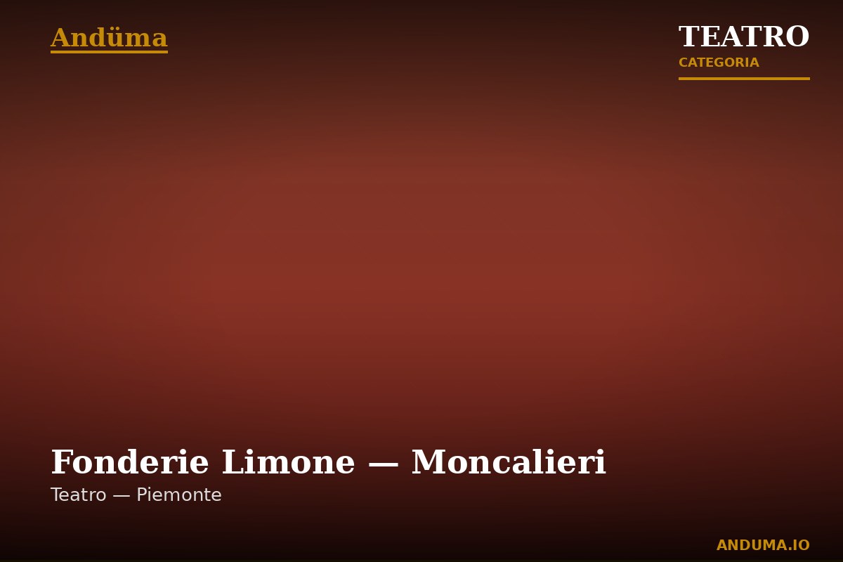 Fonderie Limone — Moncalieri — Punto di interesse a Moncalieri, Torino