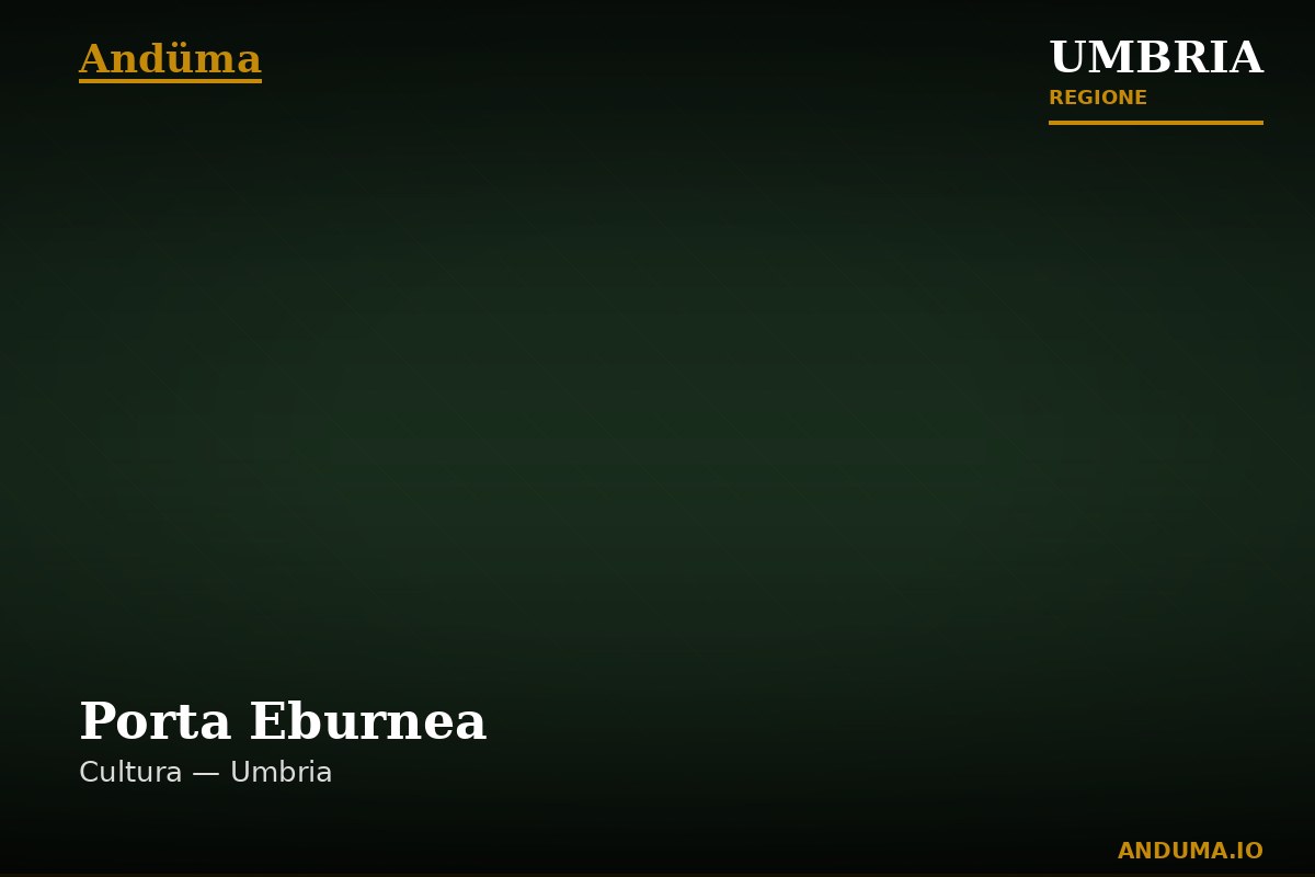 Porta Eburnea — Punto di interesse a Perugia, Perugia