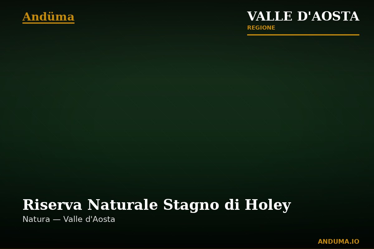 Riserva Naturale Stagno di Holey — Punto di interesse a Gressoney, Aosta