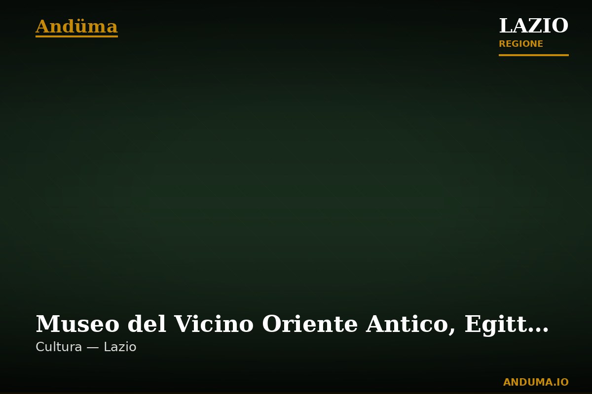Museo del Vicino Oriente Antico, Egitto e Mediterraneo — Punto di interesse , Roma