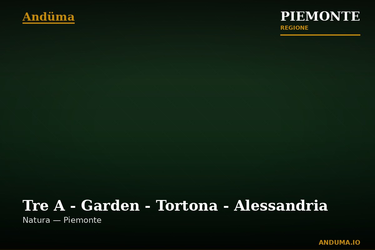 Tre A - Garden - Tortona - Alessandria