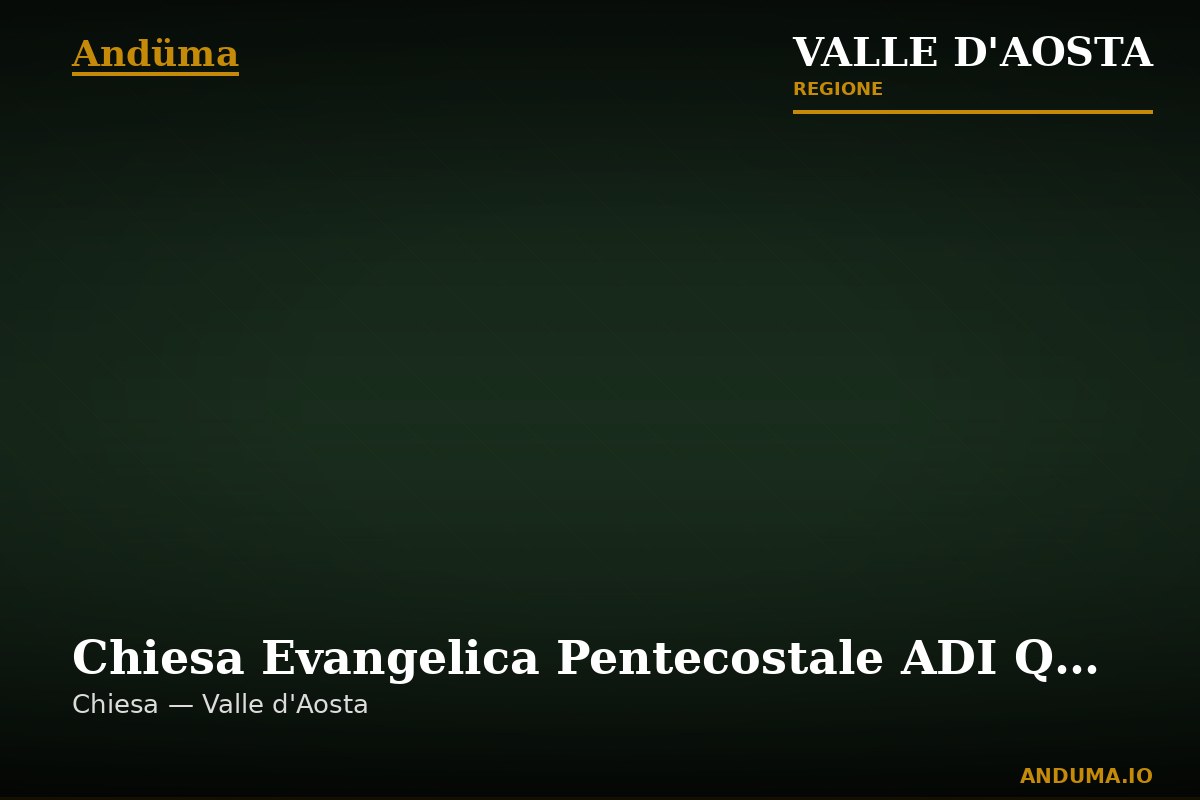 Chiesa Evangelica Pentecostale ADI Quart
