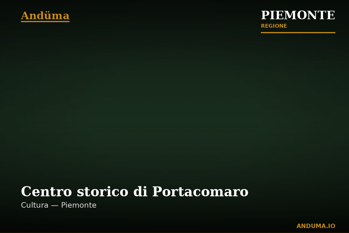 Centro storico di Portacomaro — Punto di interesse a Portacomaro, Asti