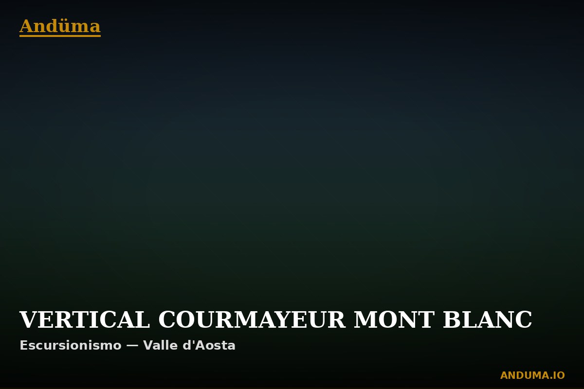 VERTICAL COURMAYEUR MONT BLANC