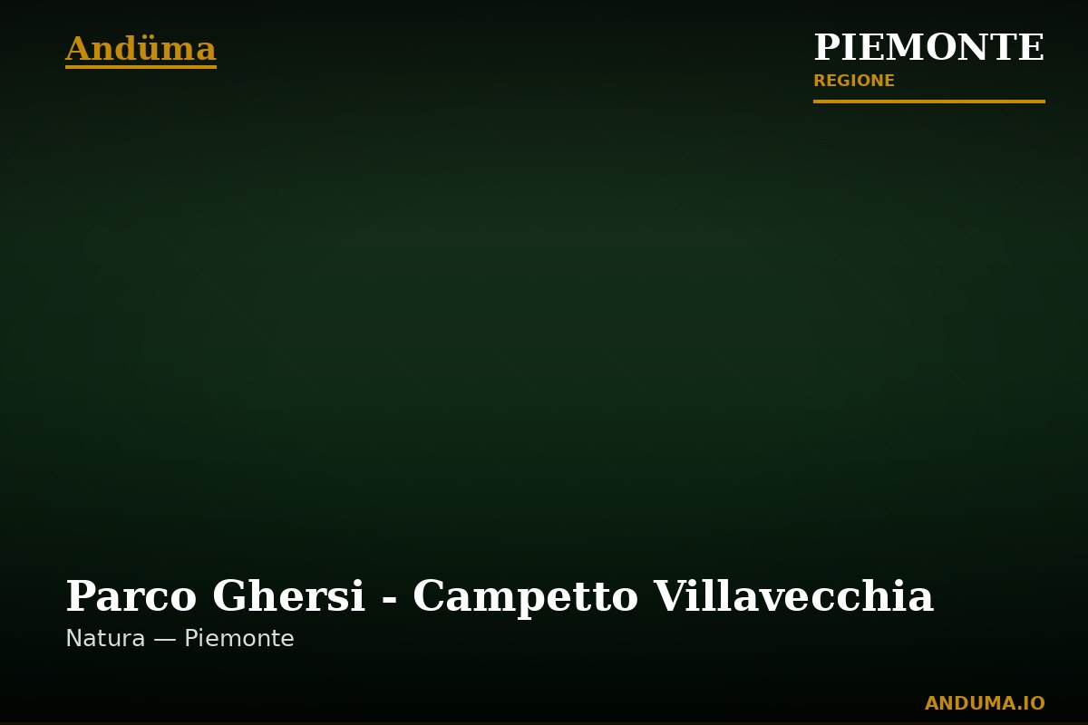 Parco Ghersi - Campetto Villavecchia