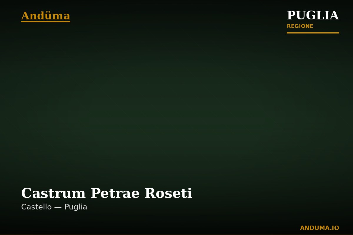 Castrum Petrae Roseti — Punto di interesse , Bari