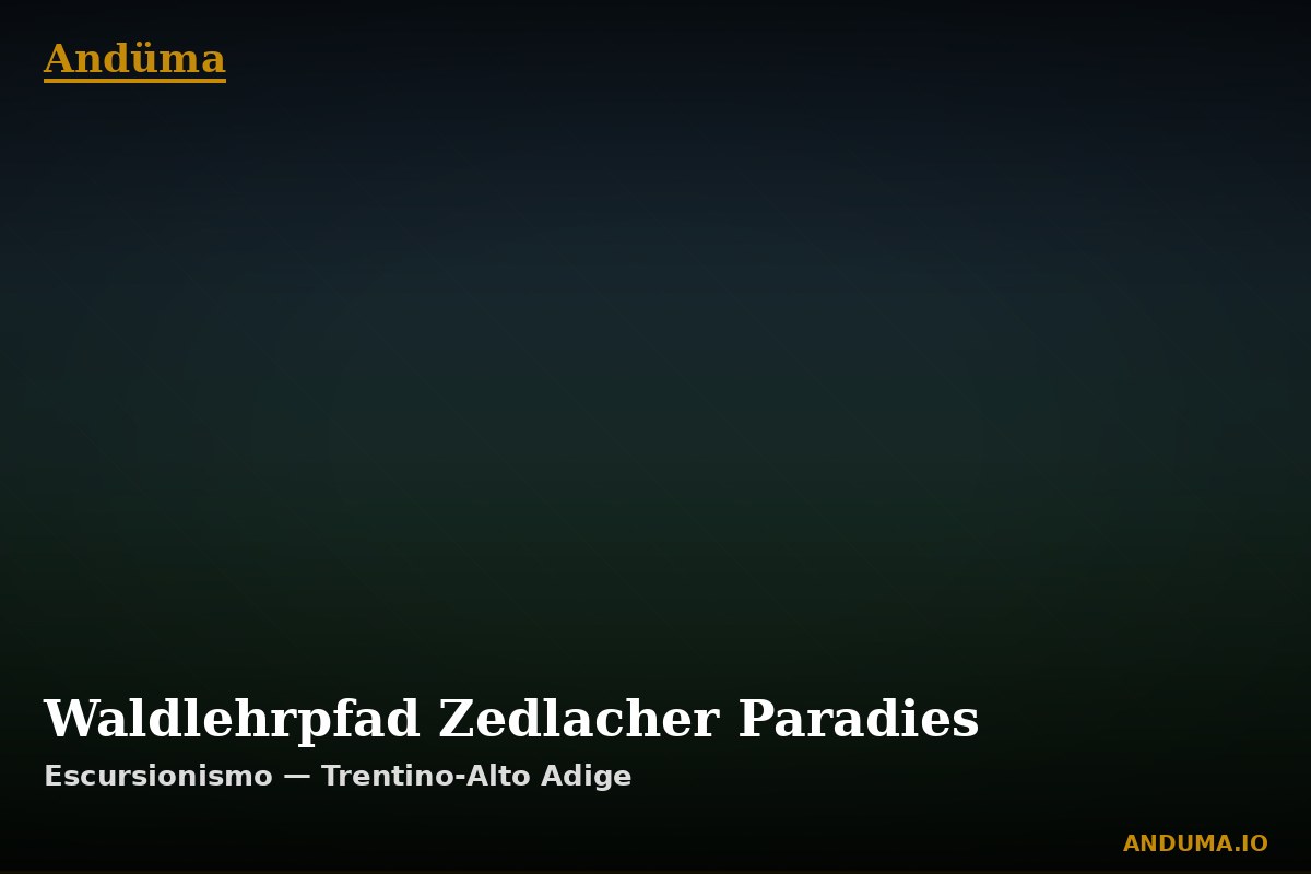 Waldlehrpfad Zedlacher Paradies — Punto di interesse , Piedmont