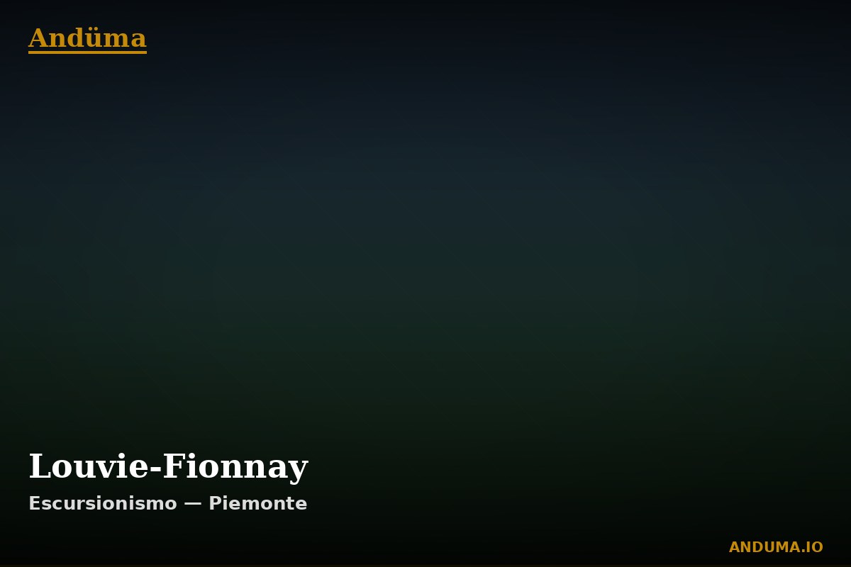 Louvie-Fionnay — Punto di interesse , Piedmont