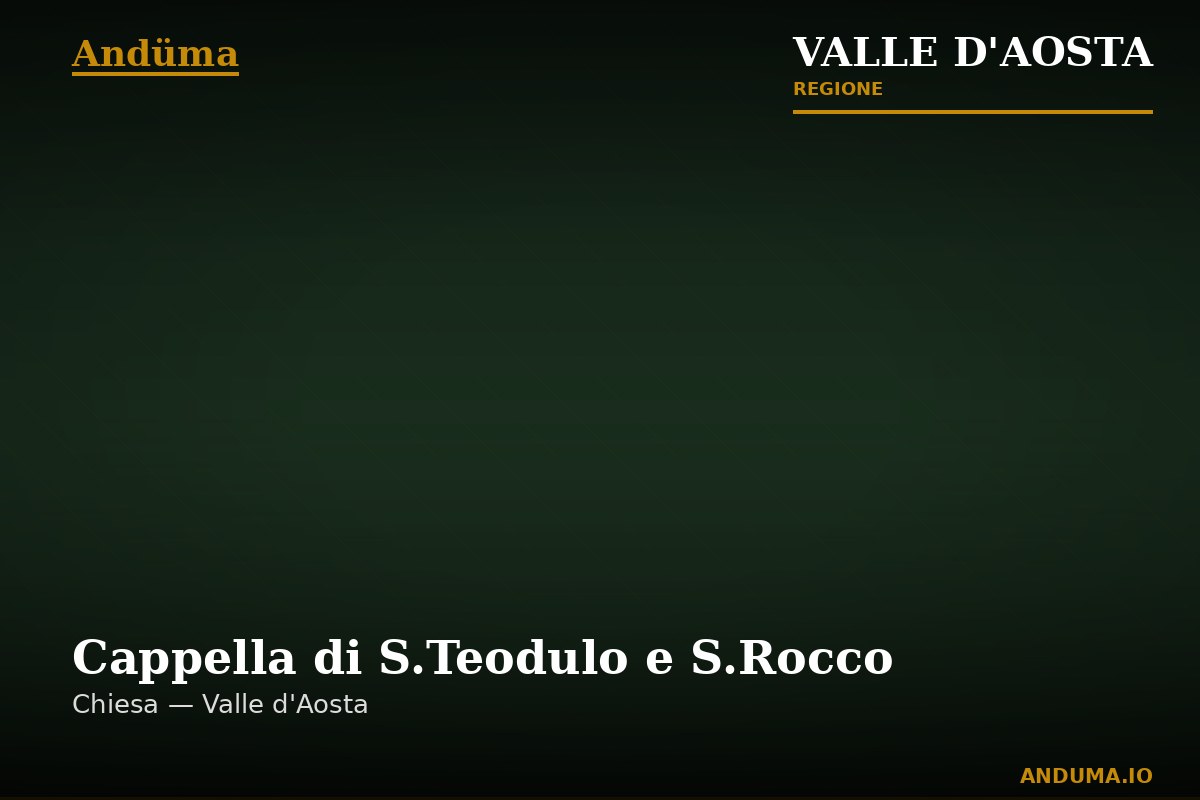 Cappella di S.Teodulo e S.Rocco