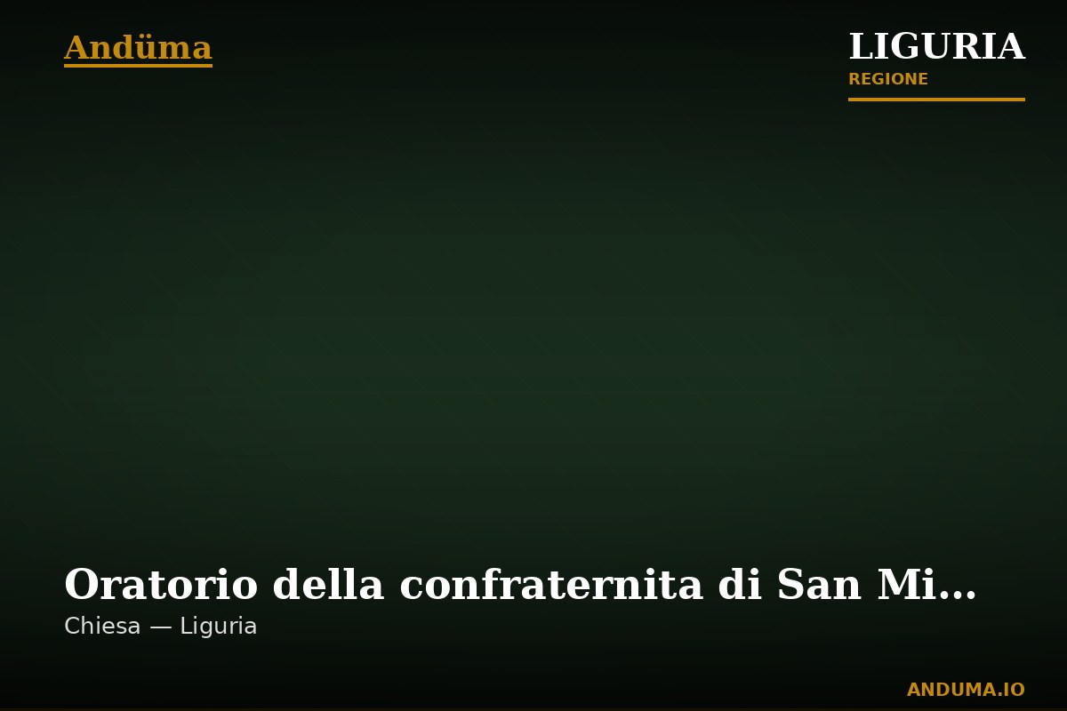 Oratorio della confraternita di San Michele — Punto di interesse a Cinque Terre, La Spezia