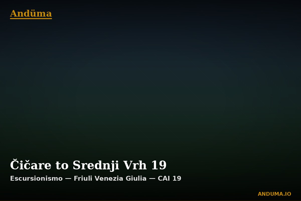 Čičare to Srednji Vrh 19 — Punto di interesse , Piedmont