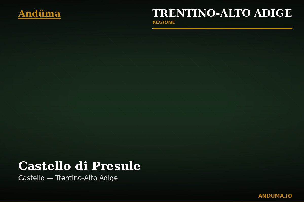 Castello di Presule — Punto di interesse , Trento