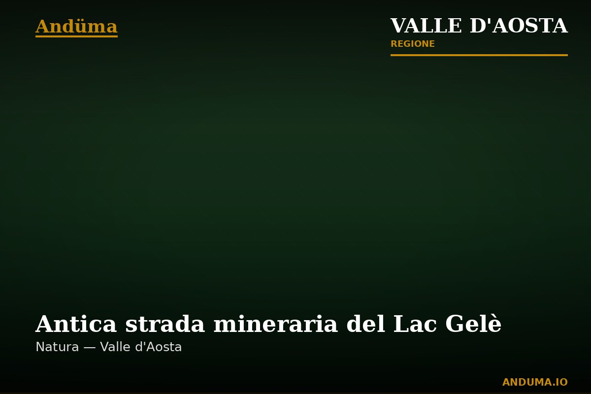 Antica strada mineraria del Lac Gelè — Punto di interesse a Champdepraz, Piedmont