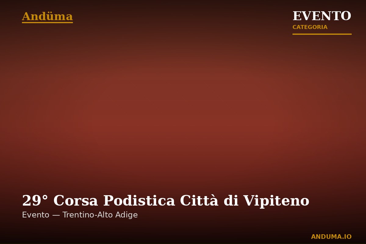 29° Corsa Podistica Città di Vipiteno — Evento a Vipiteno, Trento
