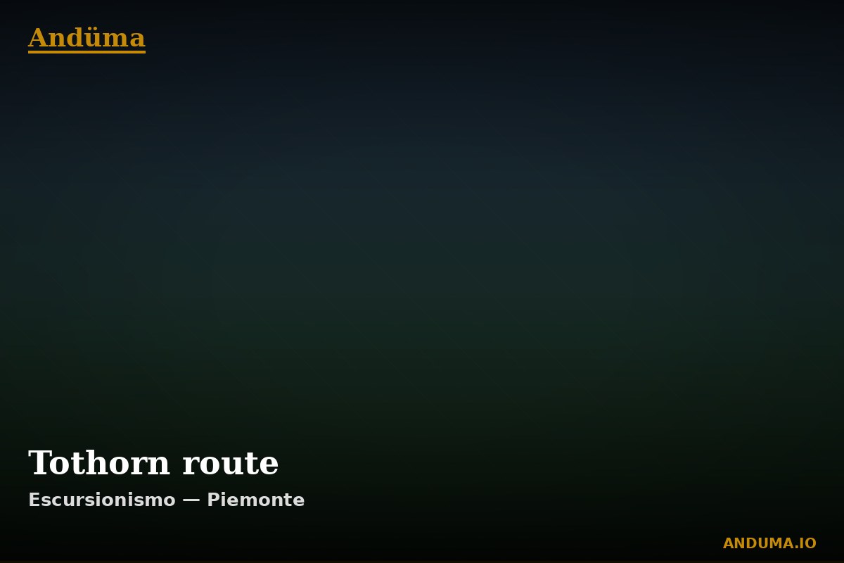 Tothorn route — Punto di interesse , Piedmont