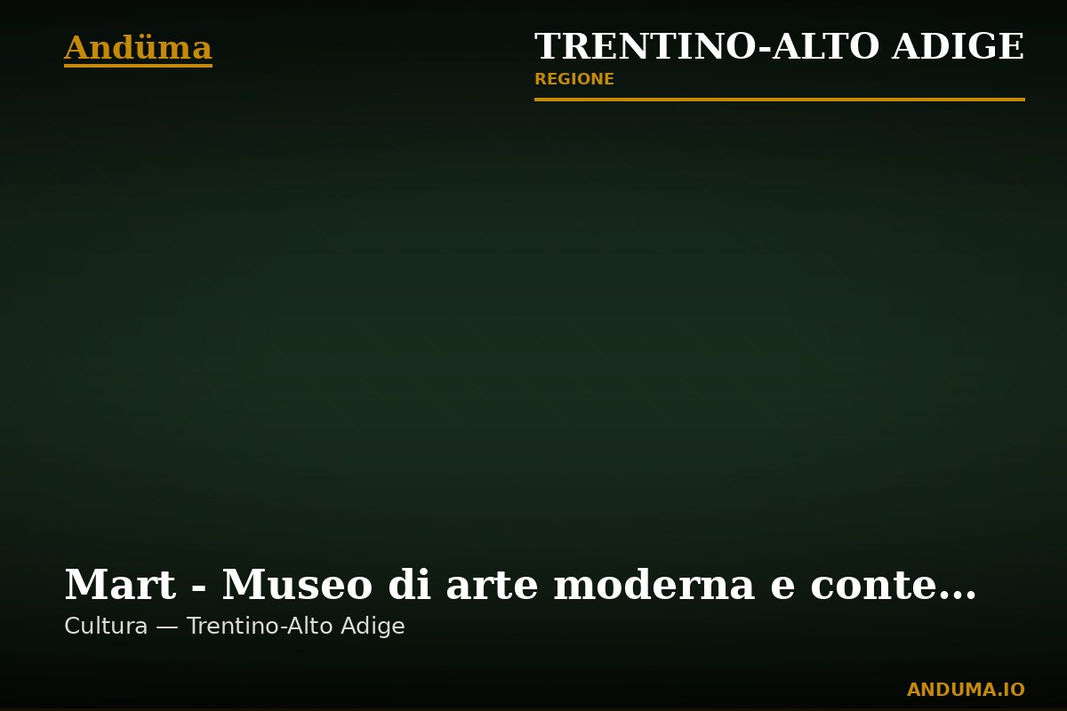 Mart - Museo di arte moderna e contemporanea
