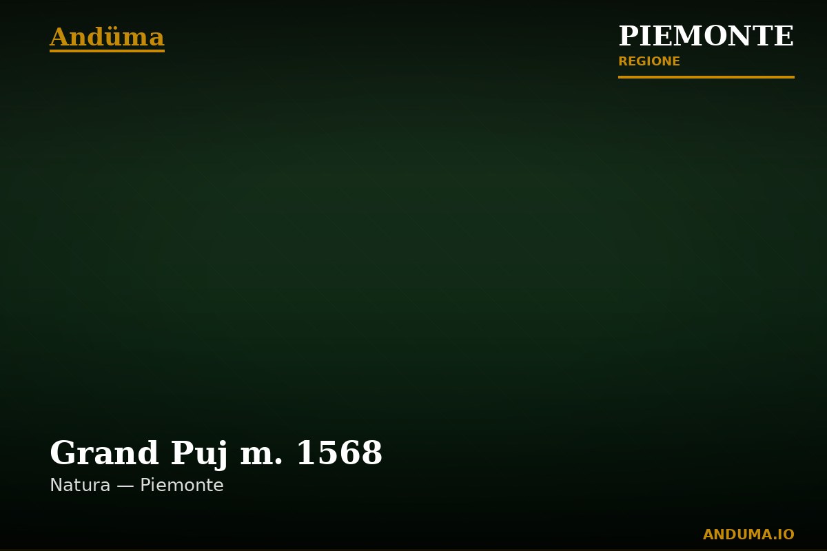 Grand Puj m. 1568 — Punto di interesse a Fenestrelle, Torino