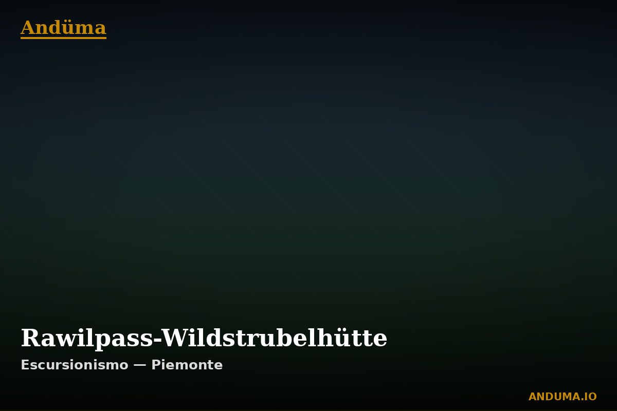 Rawilpass-Wildstrubelhütte — Punto di interesse , Piedmont