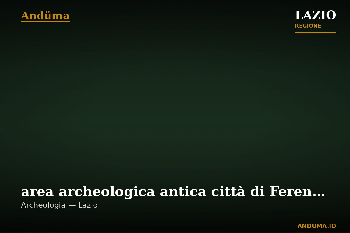area archeologica antica città di Ferento — Punto di interesse , Roma