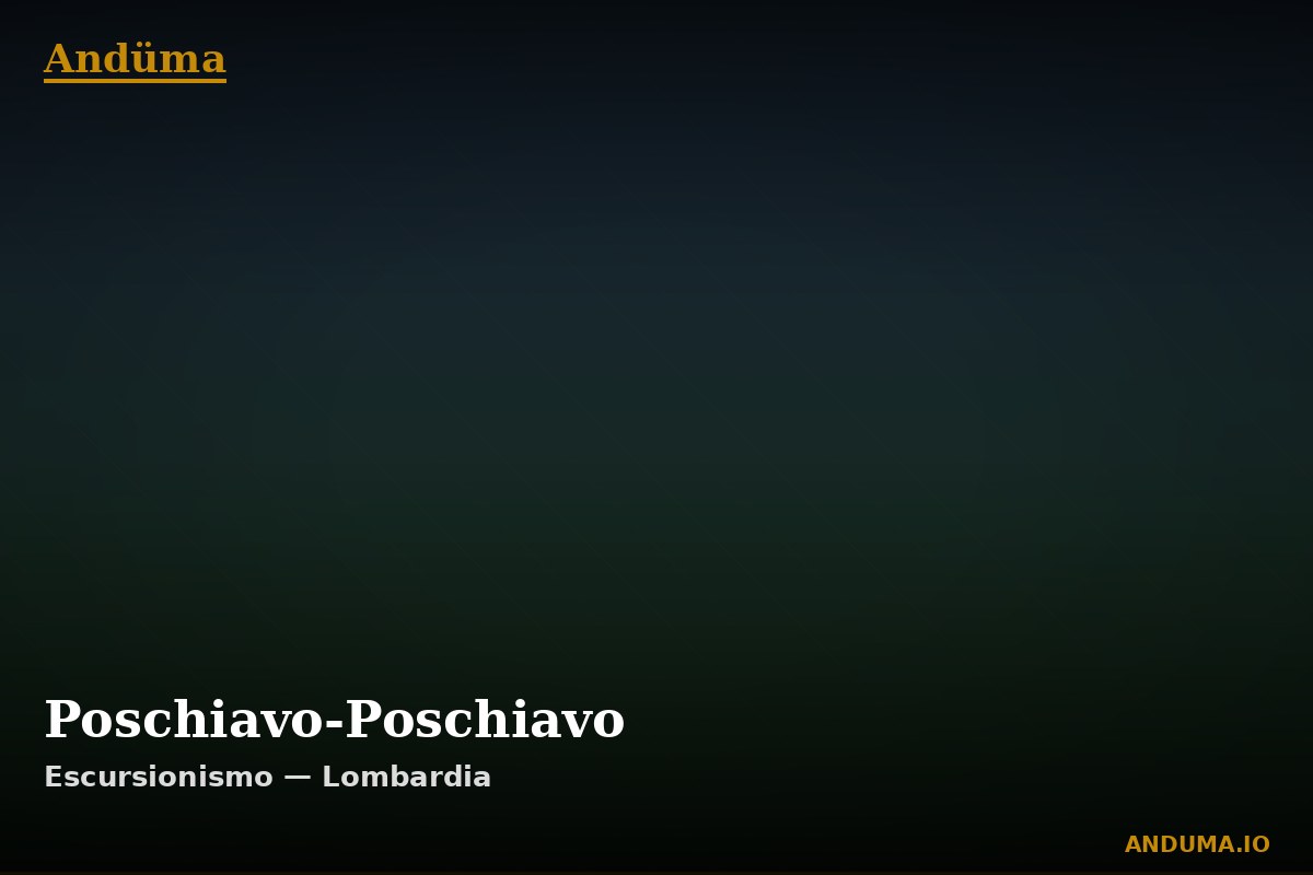 Poschiavo-Poschiavo — Punto di interesse , Piedmont