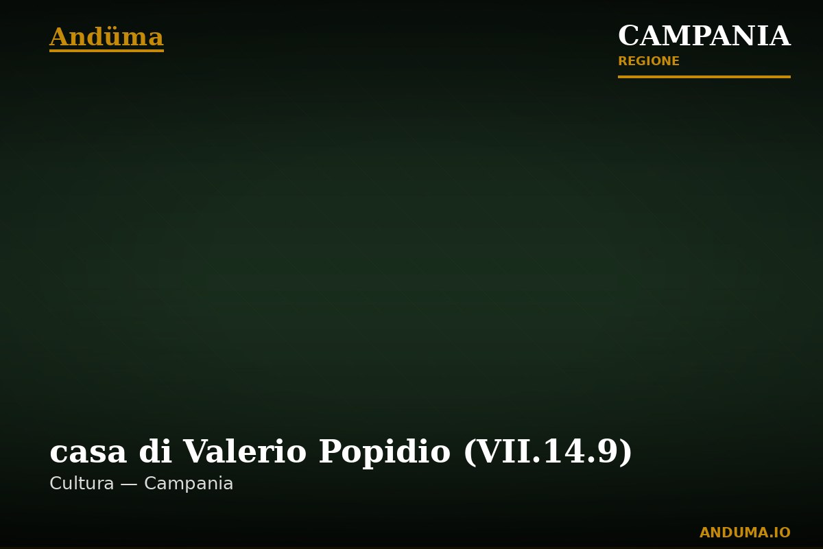 casa di Valerio Popidio (VII.14.9) — Punto di interesse , Napoli