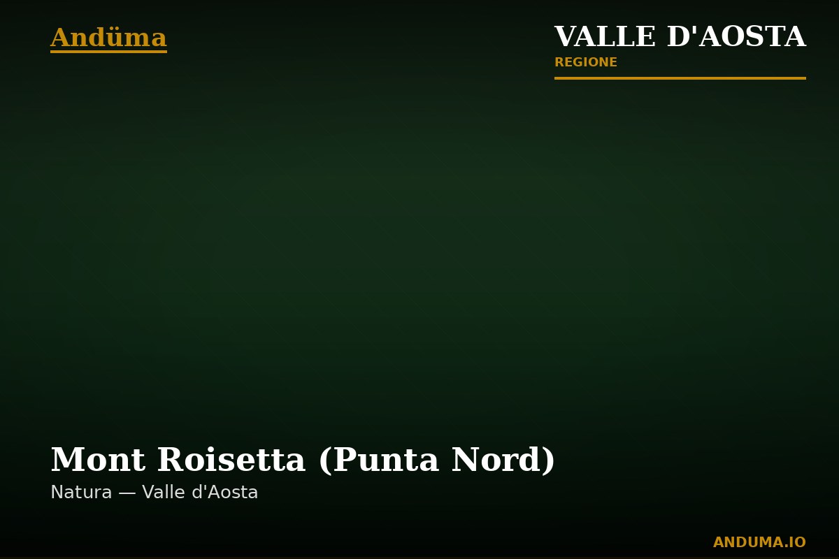 Mont Roisetta (Punta Nord) — Punto di interesse a Cervinia, Aosta