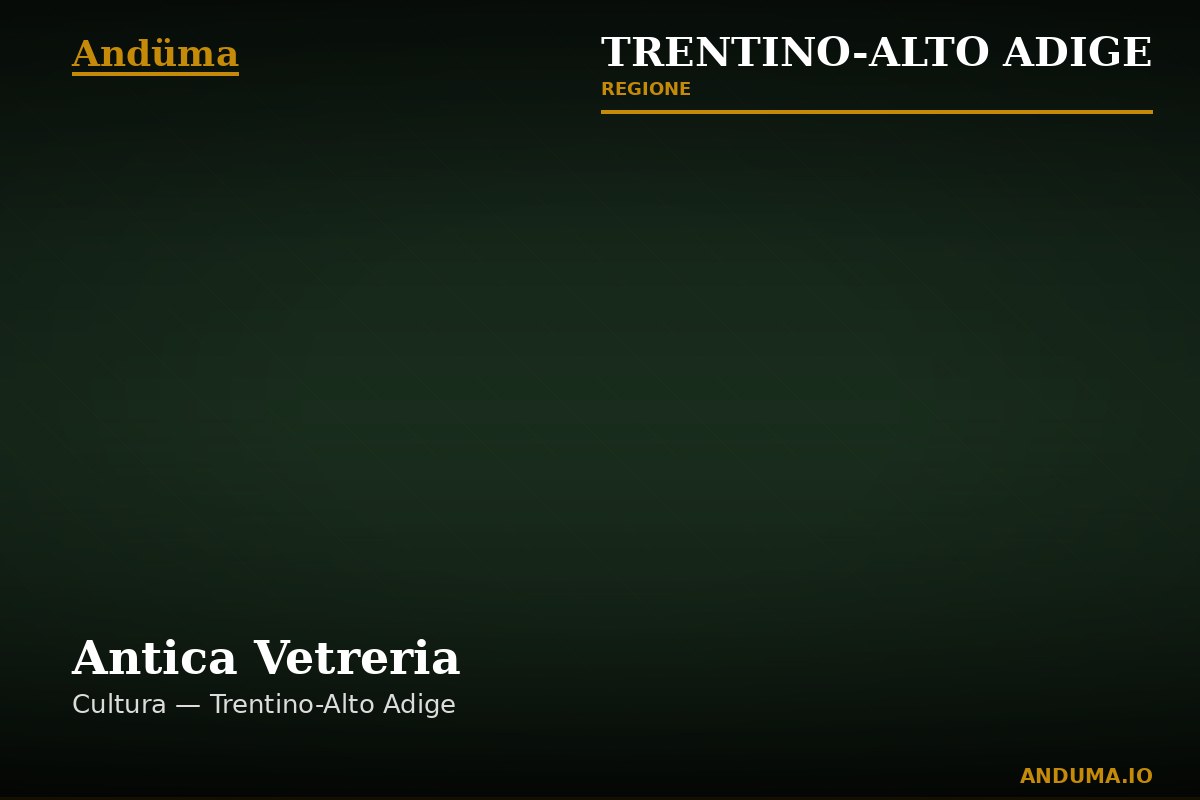 Antica Vetreria — Punto di interesse a Madonna di Campiglio, Trento