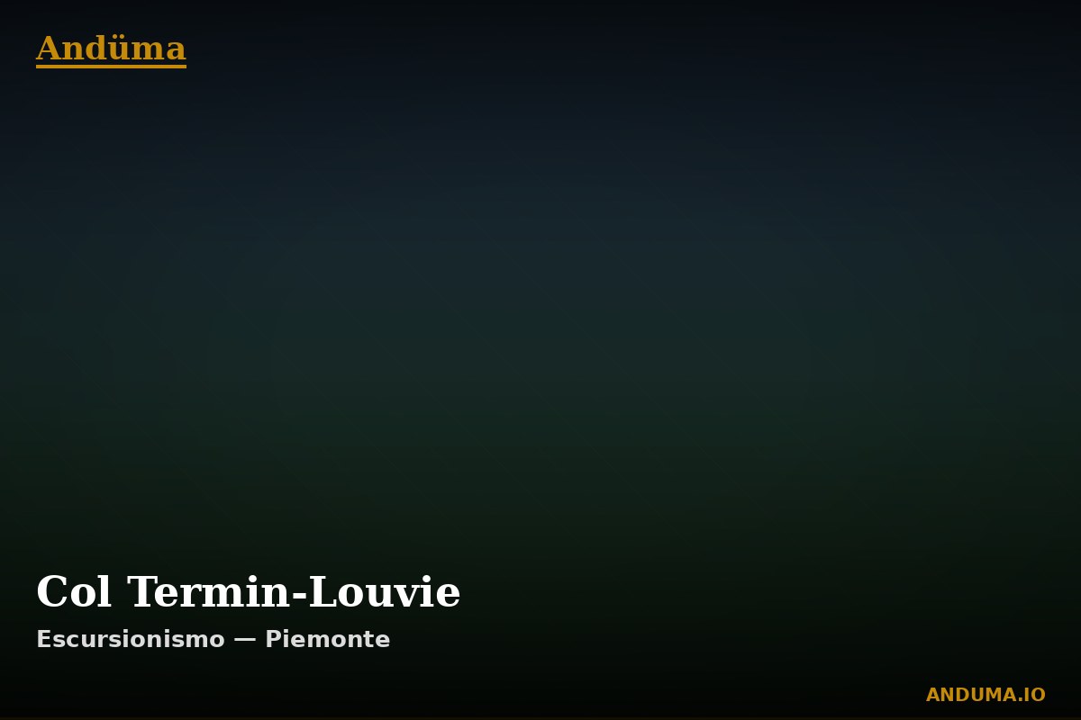 Col Termin-Louvie — Punto di interesse , Piedmont