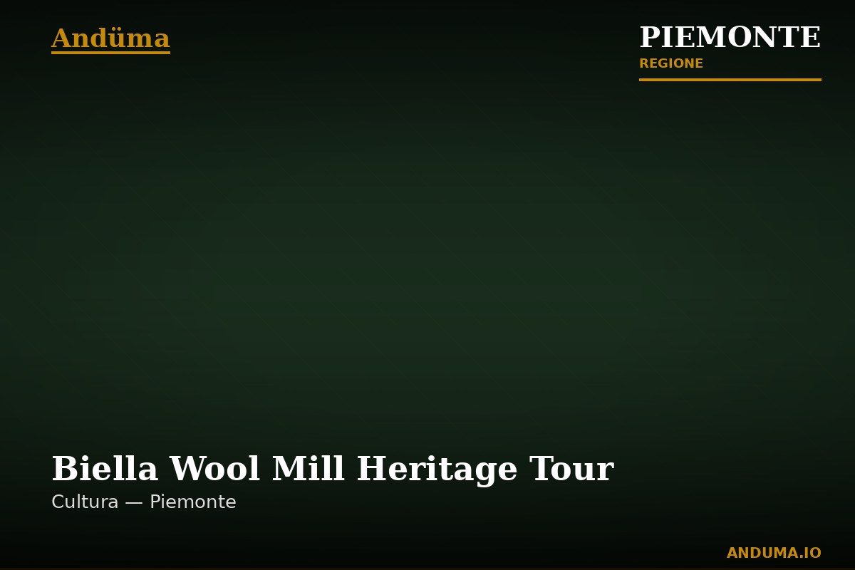 Biella Wool Mill Heritage Tour — Esperienza , Biella