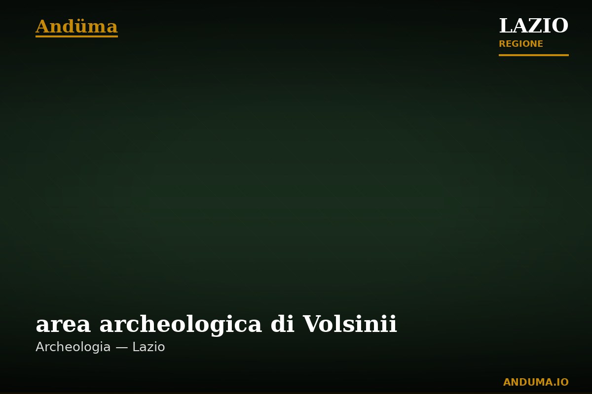 area archeologica di Volsinii — Punto di interesse , Roma