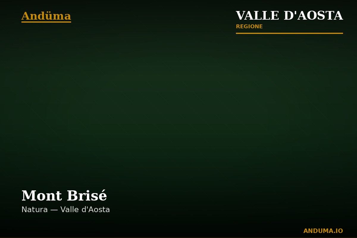 Mont Brisé — Punto di interesse a Courmayeur, Aosta