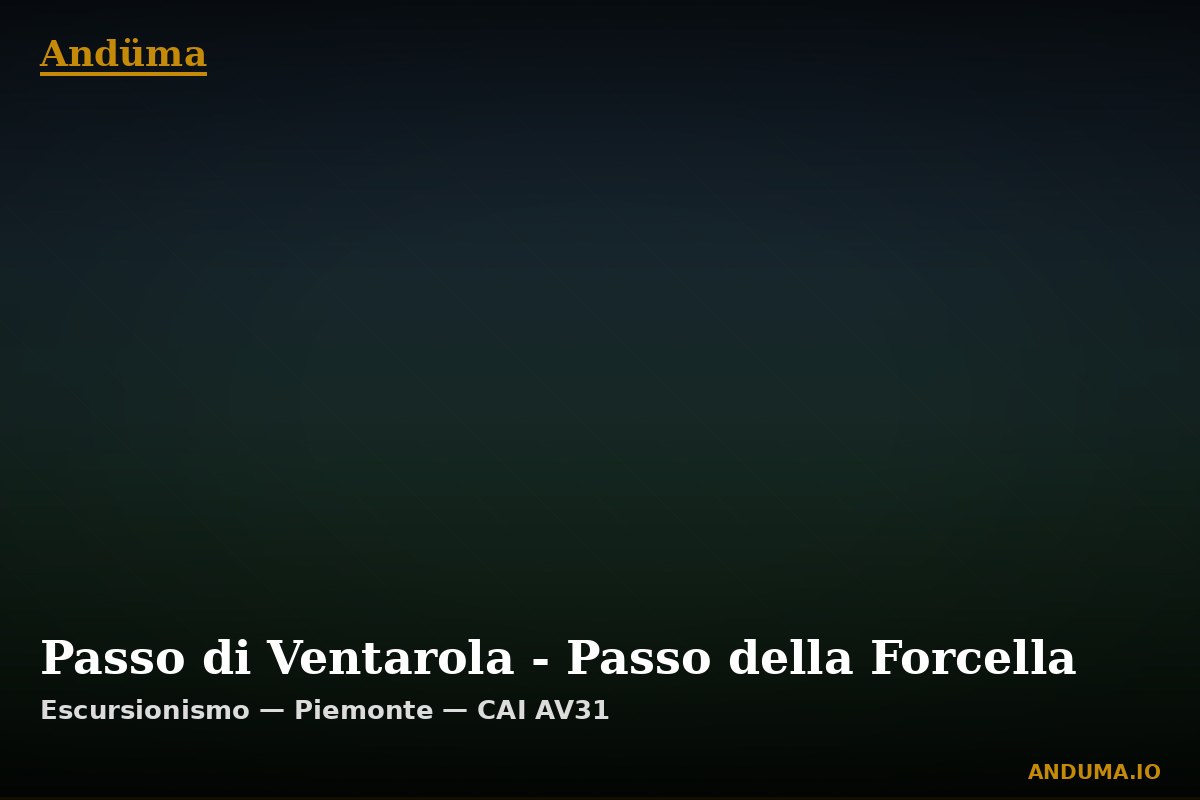 Passo di Ventarola - Passo della Forcella — Punto di interesse , Piedmont