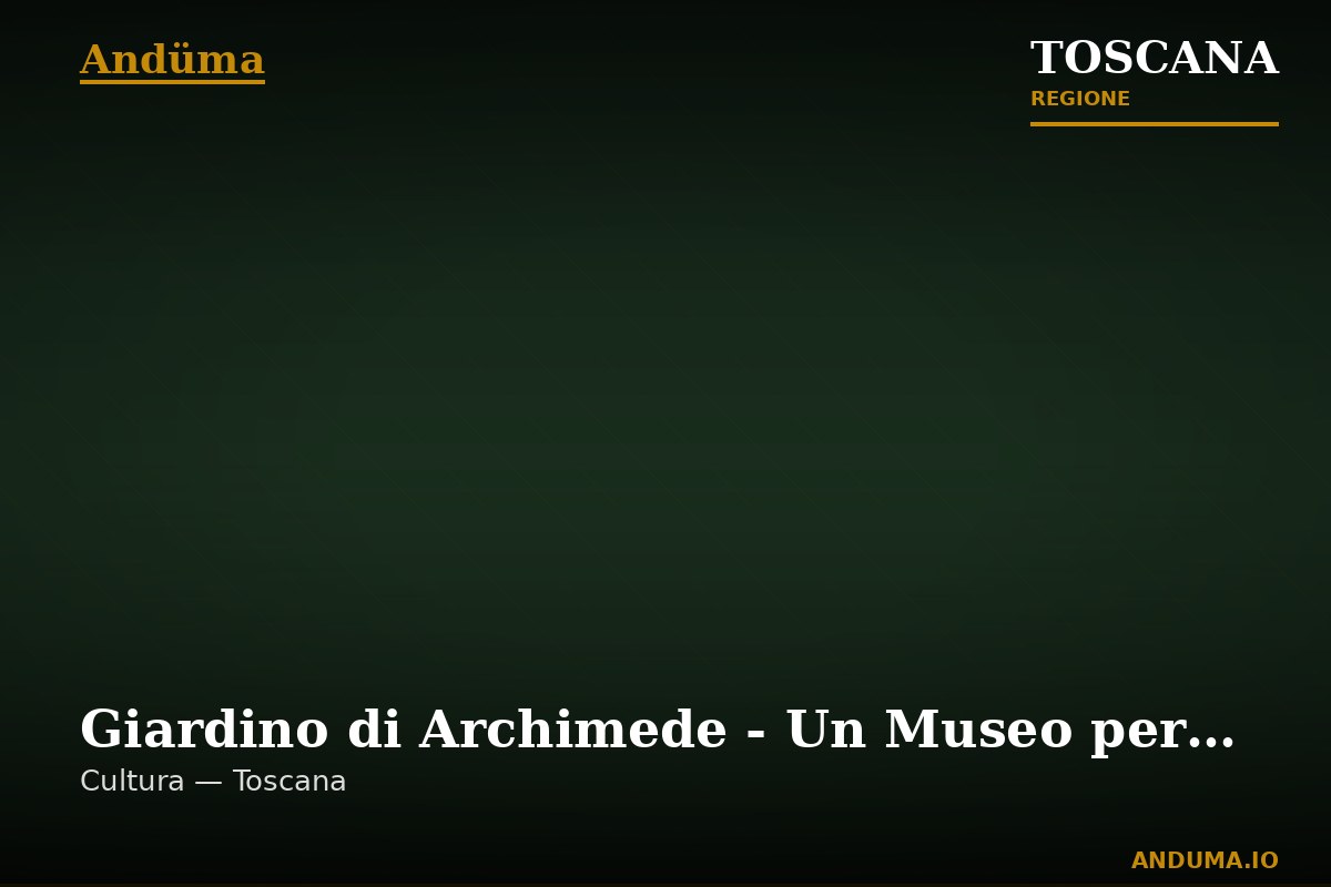 Giardino di Archimede - Un Museo per la Matematica — Punto di interesse a Firenze, Firenze