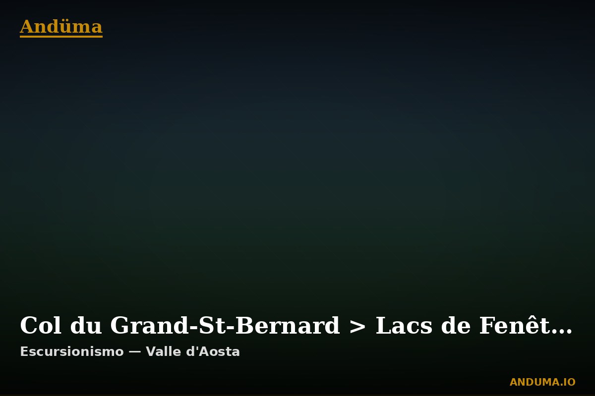Col du Grand-St-Bernard > Lacs de Fenêtre — Punto di interesse , Piedmont