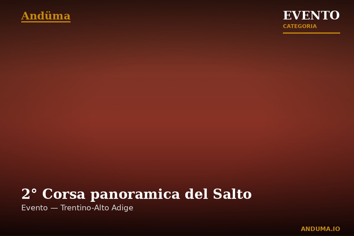 2° Corsa panoramica del Salto — Evento a San Genesio Atesino, Trento