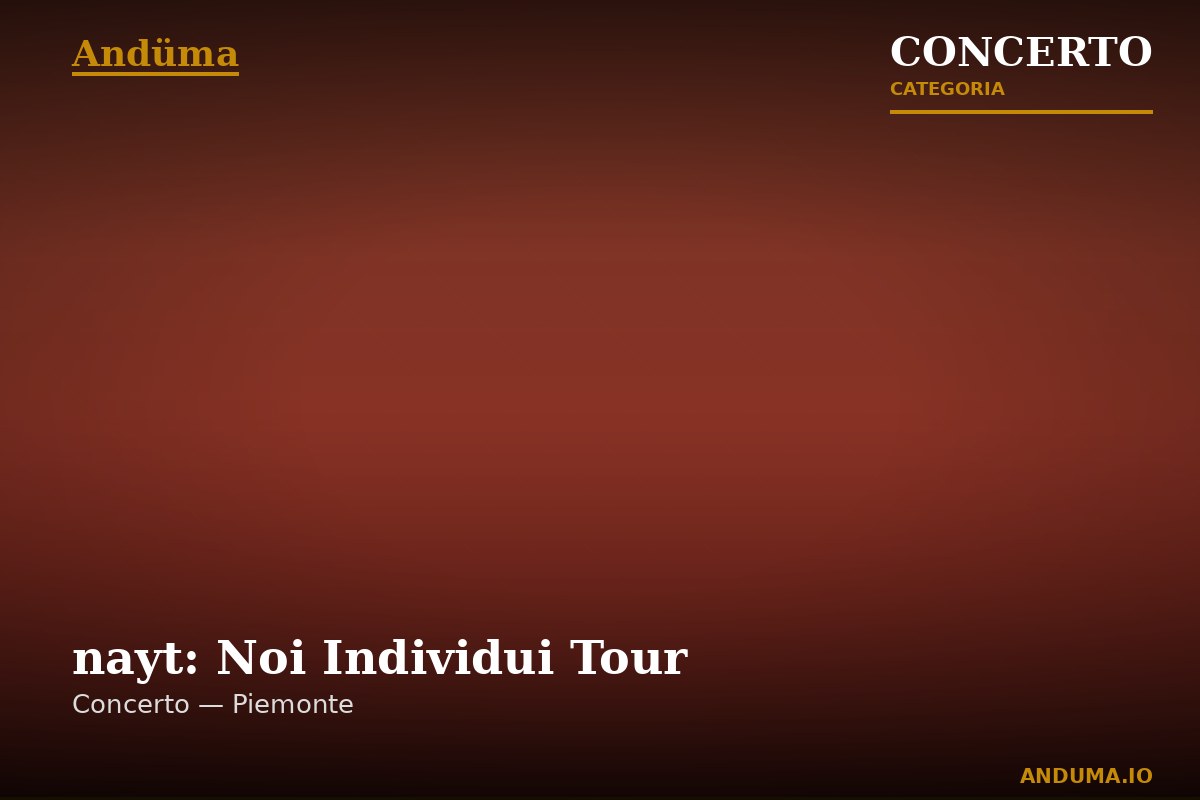 nayt: Noi Individui Tour