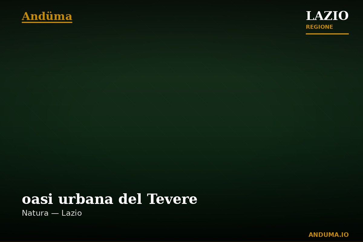 oasi urbana del Tevere — Punto di interesse , Roma