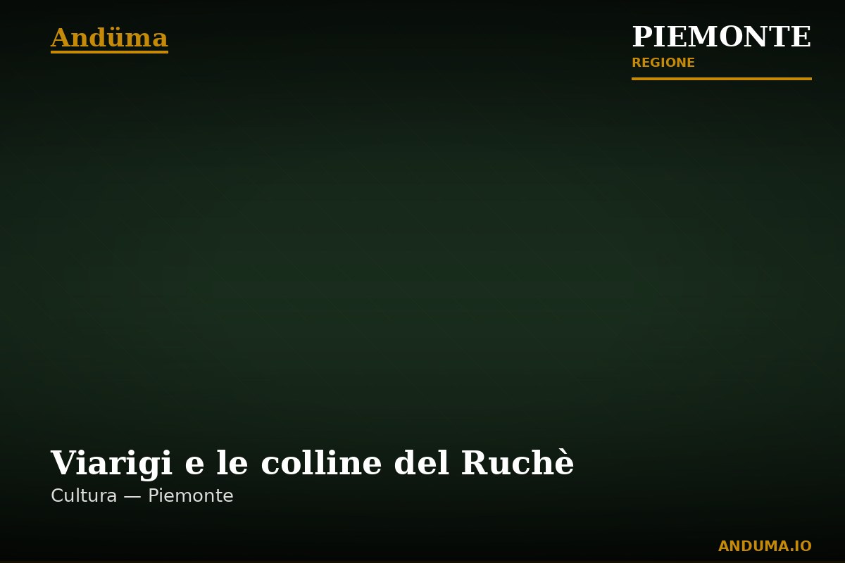 Viarigi e le colline del Ruchè — Punto di interesse a Viarigi, Asti
