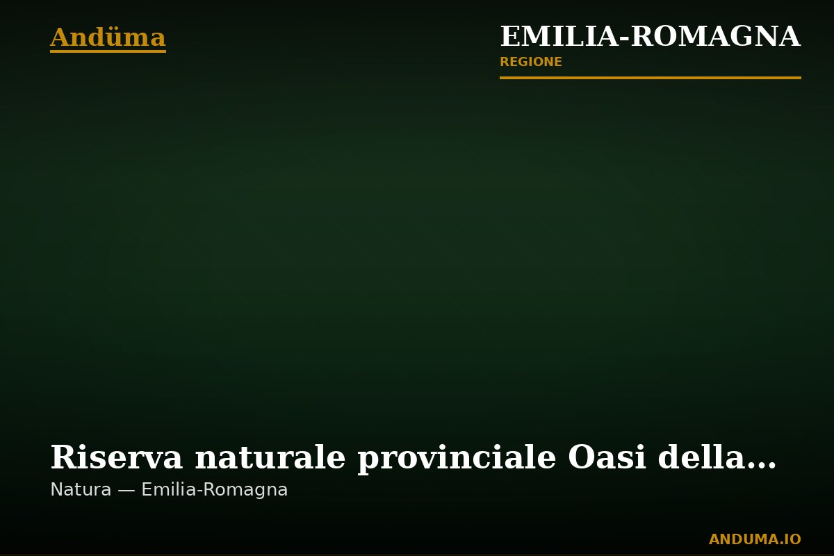 Riserva naturale provinciale Oasi della Contessa — Punto di interesse , Bologna