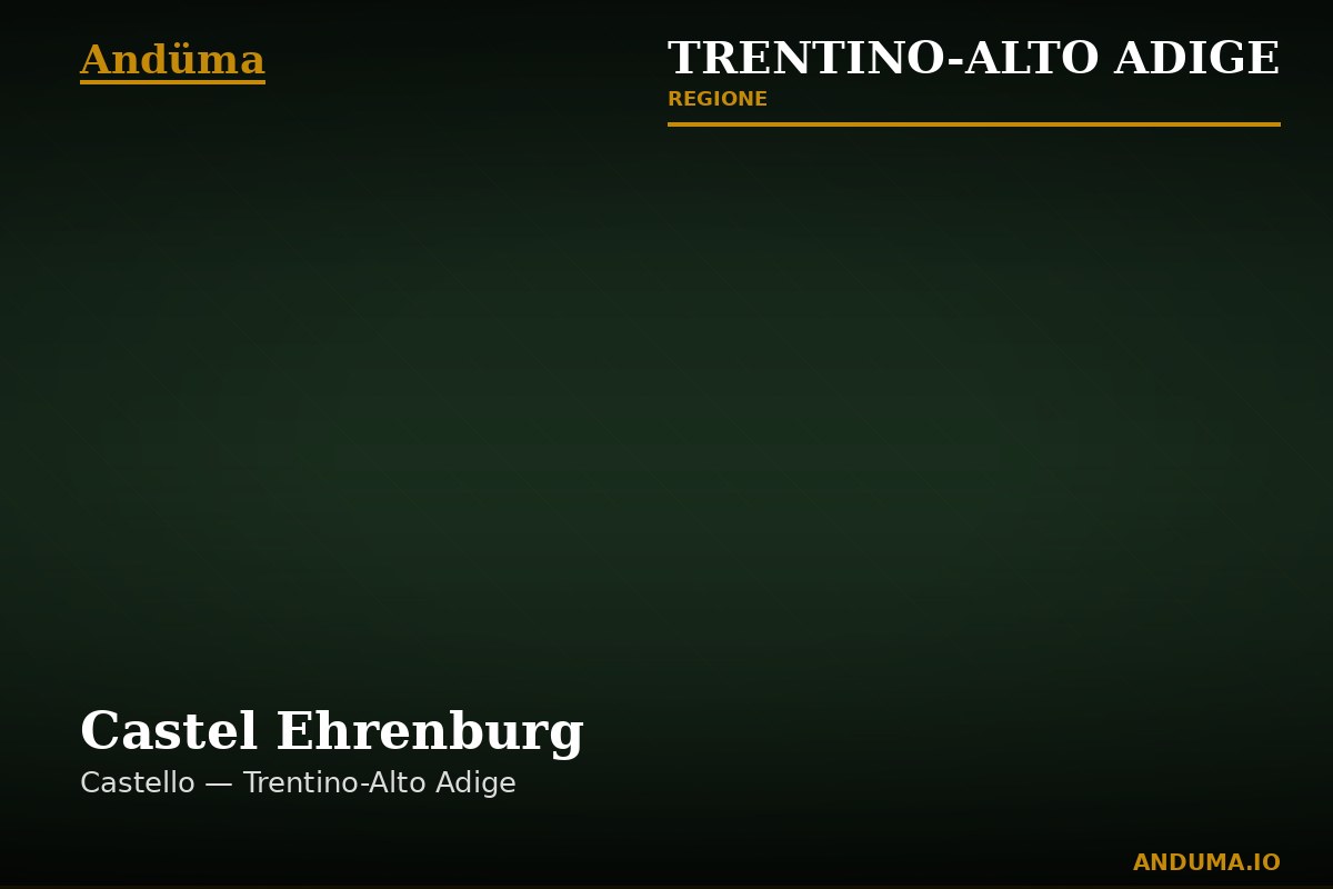 Castel Ehrenburg — Punto di interesse , Trento