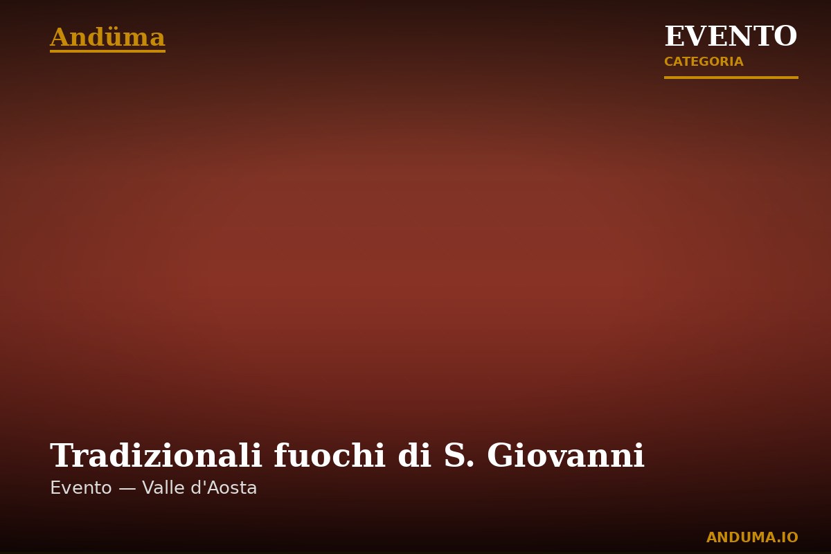 Tradizionali fuochi di S. Giovanni — Evento a Cogne, Aosta
