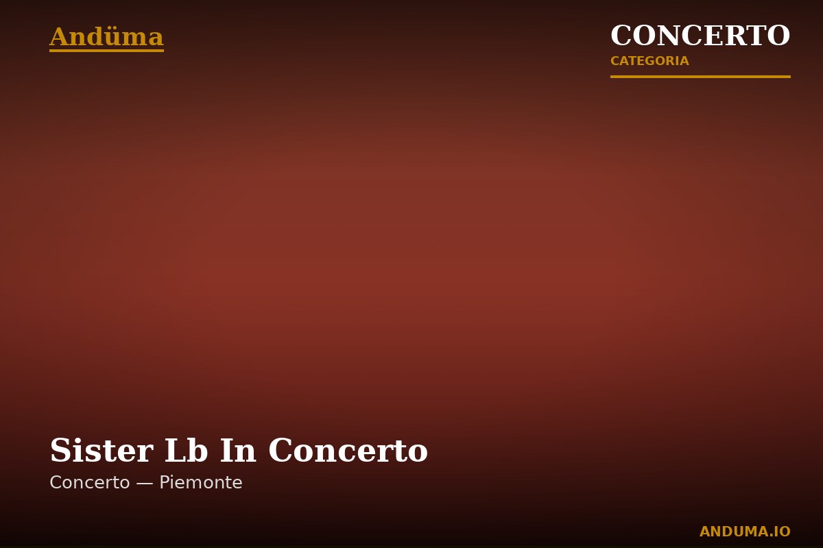 Sister Lb In Concerto — Evento a Torino, Torino