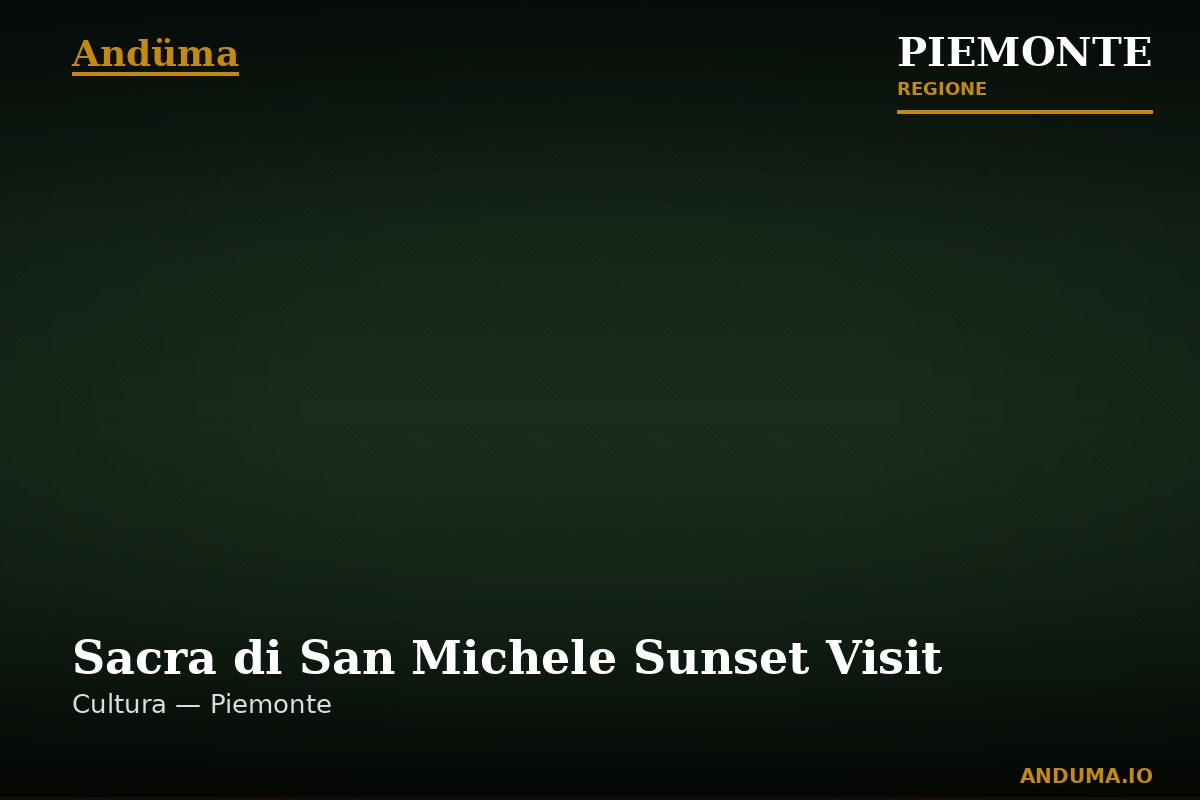 Sacra di San Michele Sunset Visit — Esperienza , Torino