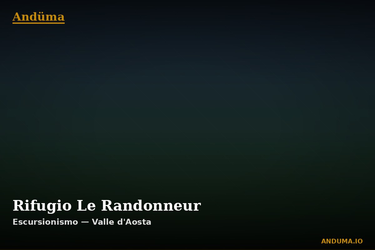 Rifugio Le Randonneur — Punto di interesse a Courmayeur, Aosta