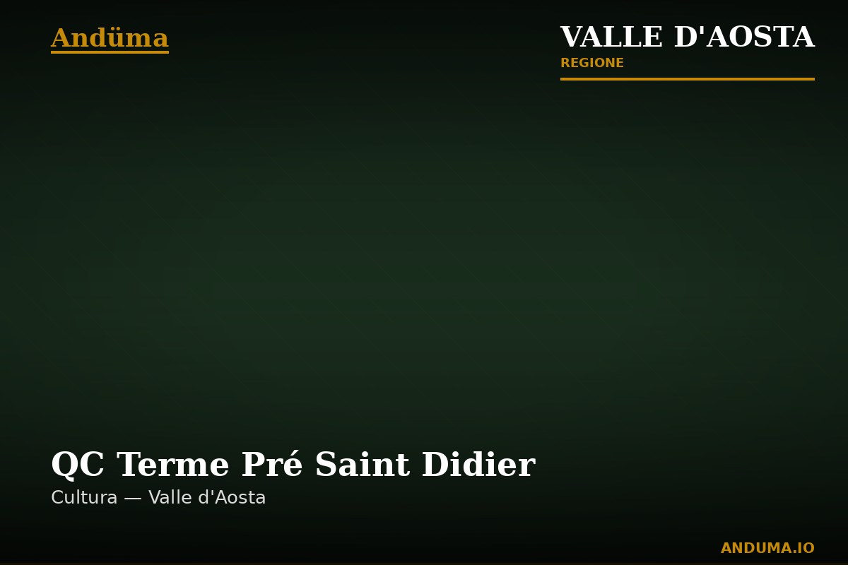 QC Terme Pré Saint Didier — Punto di interesse a Courmayeur, Aosta