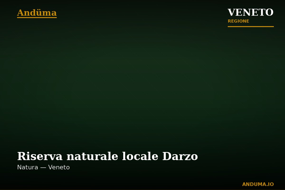 Riserva naturale locale Darzo — Punto di interesse , Venezia