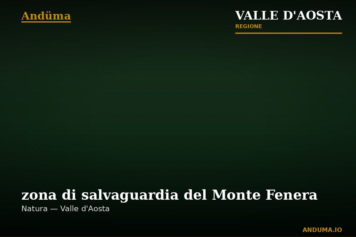 zona di salvaguardia del Monte Fenera — Punto di interesse , Aosta