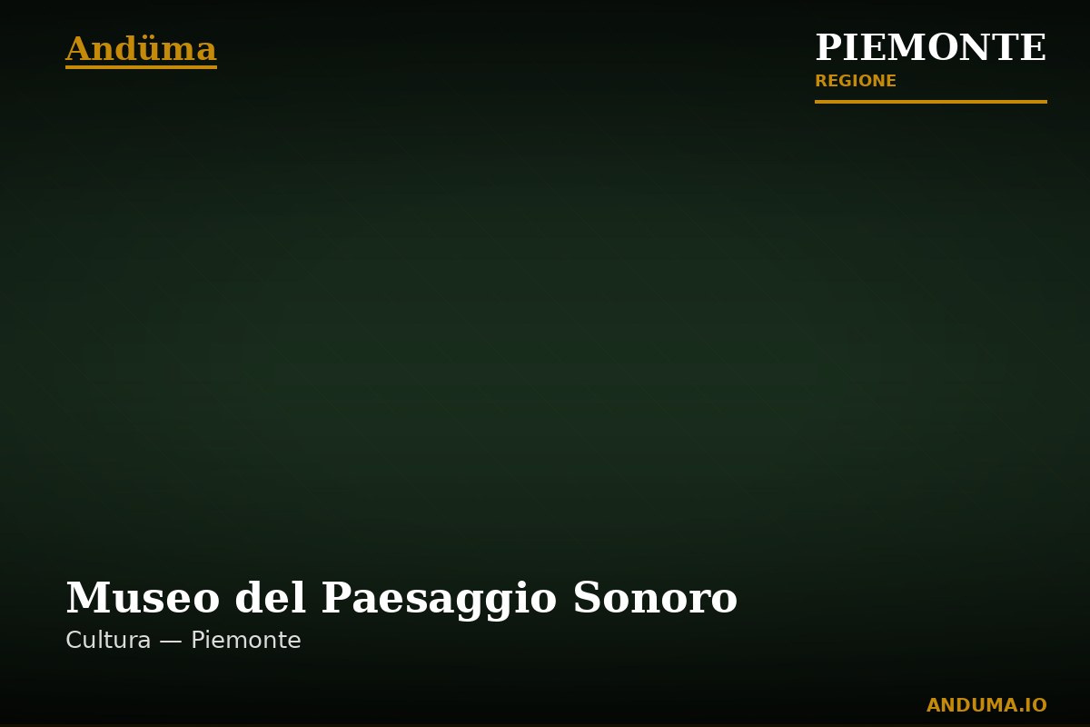 Museo del Paesaggio Sonoro