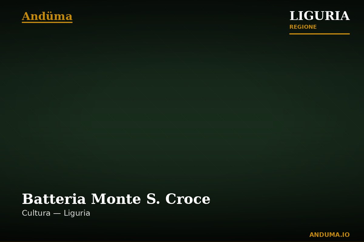 Batteria Monte S. Croce — Punto di interesse a Cinque Terre, La Spezia